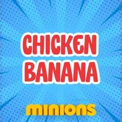 Chicken Banana