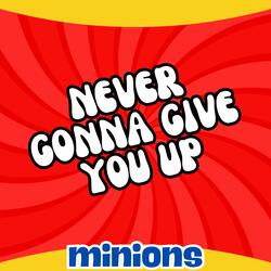 Never Gonna Give You Up