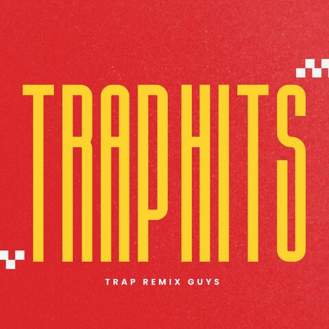 Trap Hits