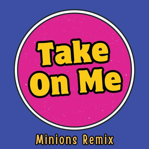 Take on Me