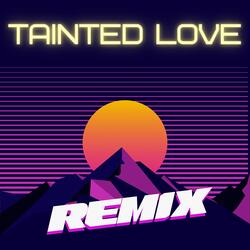 Tainted Love