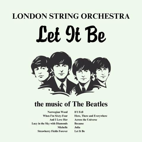 Let It Be - The Music of The Beatles