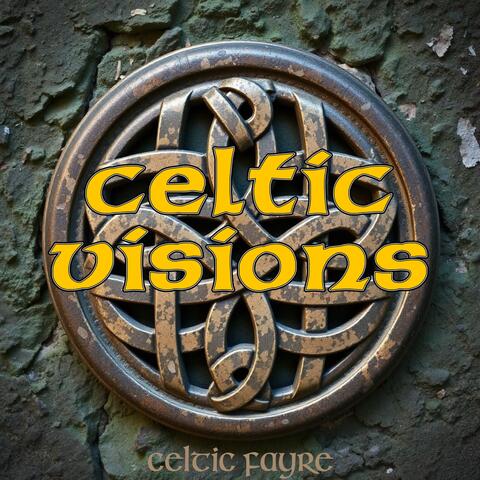 Celtic Visions