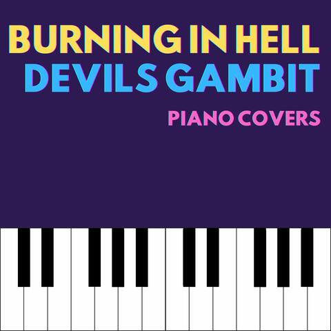 Burning in Hell / Devils Gambit (From "Friday Night Funkin': Indie Cross")