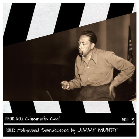 Cinematic Cool, Vol. 3 - Hollywood Soundscapes