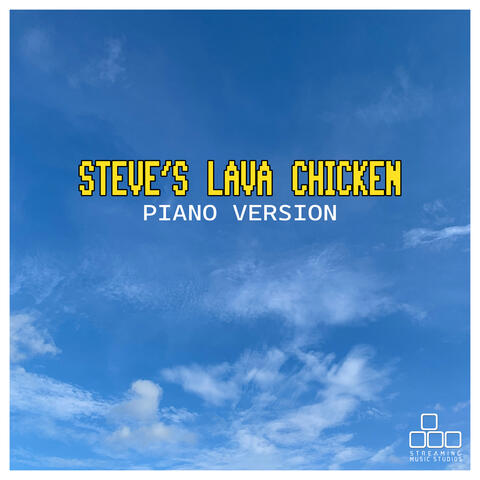 Steve's Lava Chicken (From "A Minecraft Movie")