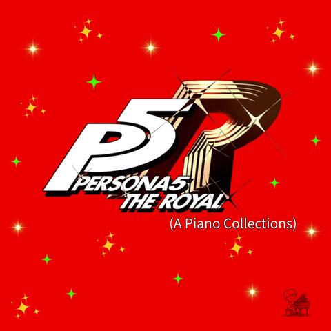 Persona 5 Royal - Piano Collection