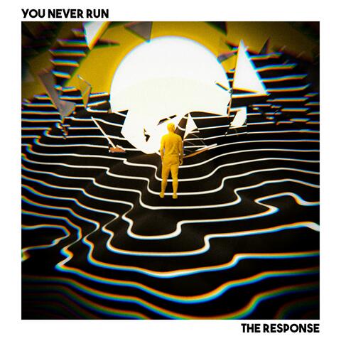 You Never Run