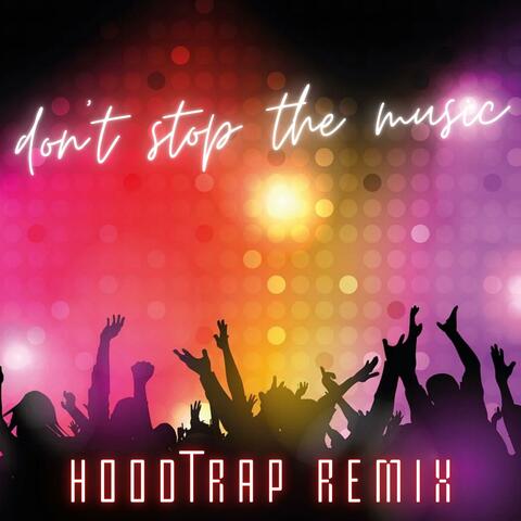 Don't Stop the Music