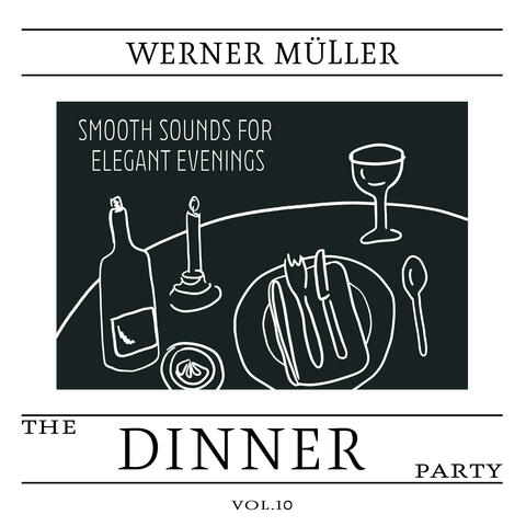 The Dinner Party, Vol. 10 - Smooth Sounds for Elegant Evenings