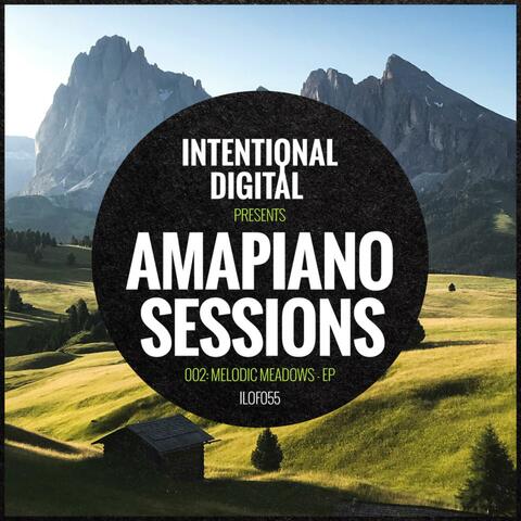 Amapiano Sessions 002: Melodic Meadows - EP
