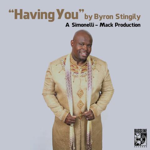 Having You