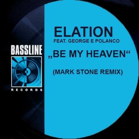 Be My Heaven