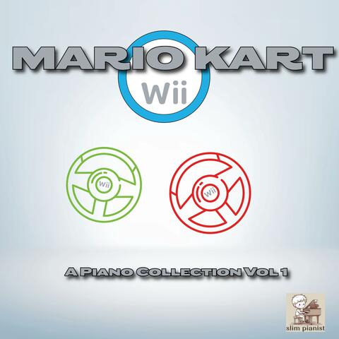 Mario Kart Wii - Piano Collection, Vol. 1