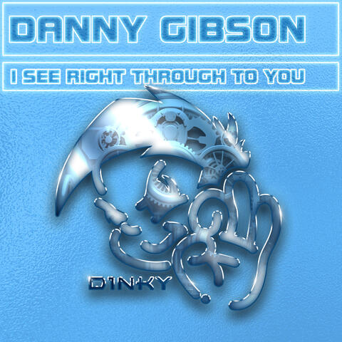 I See Right Through to You