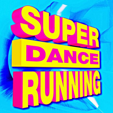 Super Dance Running