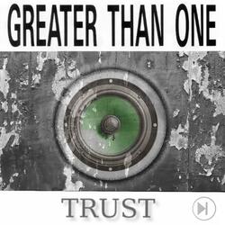 Trust, Pt. One