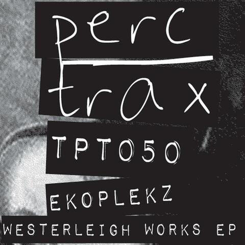 Westerleigh Works - EP
