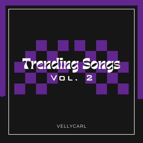 Trending Songs, Vol. 2