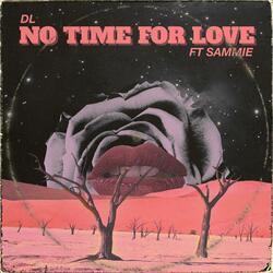 No Time for Love