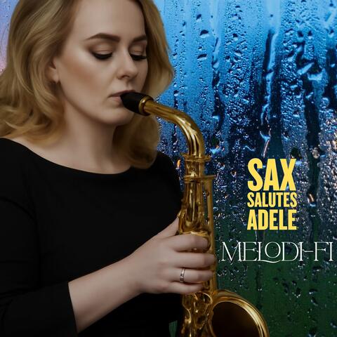 Sax Salutes Adele