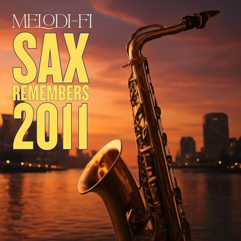 Sax Remembers 2011