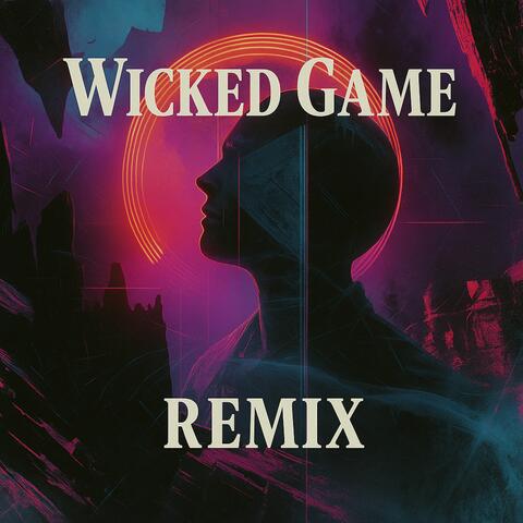 Wicked Game