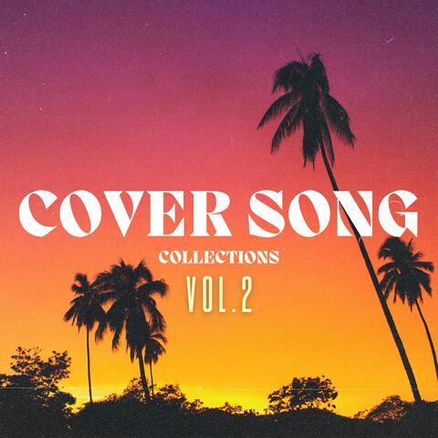 Cover Songs Collections, Vol. 2