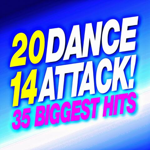 Dance Attack! 2014 – 35 Biggest Hits!