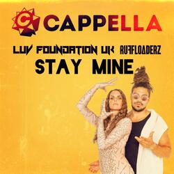 Stay Mine