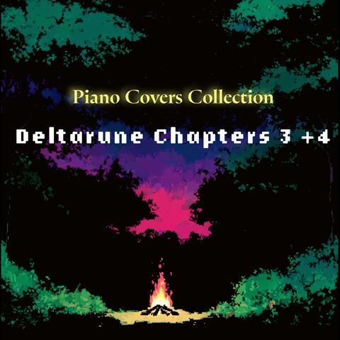Piano Covers Collection - Deltarune Chapters 3 + 4