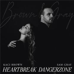 Heartbreak Dangerzone