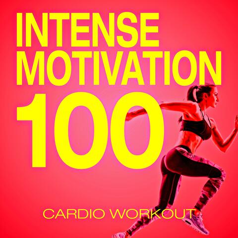 100 Motivation Intense Cardio Workout