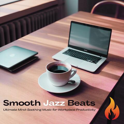 Smooth Jazz Beats: Ultimate Mind-Soothing Music for Workplace Productivity
