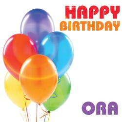Happy Birthday Ora