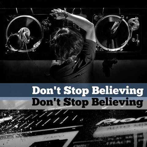 Don't Stop Believin