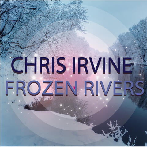 Frozen Rivers (Rerecorded)