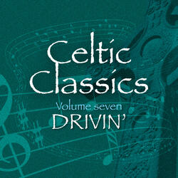 When I'm Dead and Gone (Celtic Driving Mix)