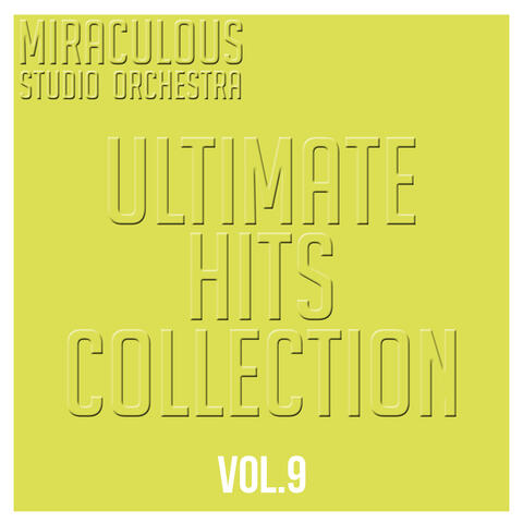 Ultimate Hits Collection, Vol. 9