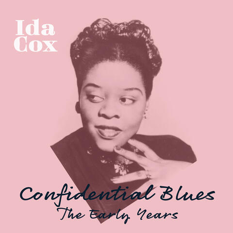 Confidential Blues - The Early Years