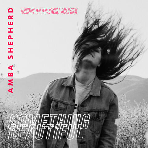 Something Beautiful