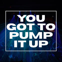 You Got to Pump It Up (Tik Tok Dance Challenge)