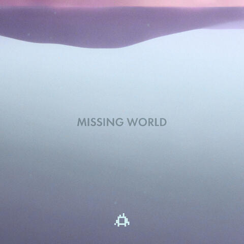 Missing World