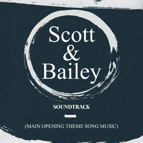 Scott & Bailey Soundtrack (Main Theme)