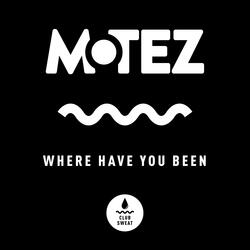 Where Have You Been