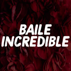 Baile Incredible (TikTok Dance)
