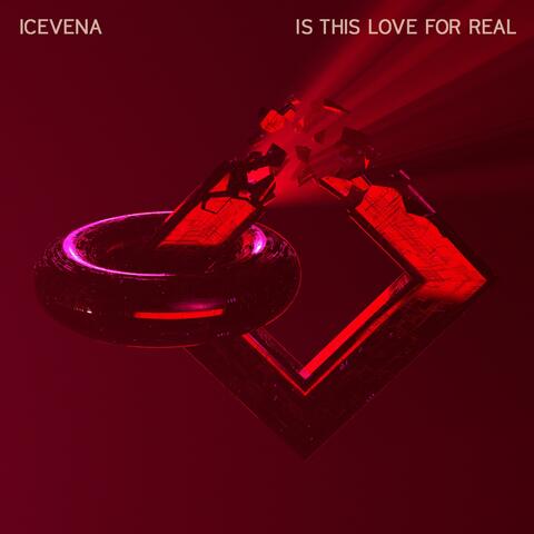 Is This Love for Real