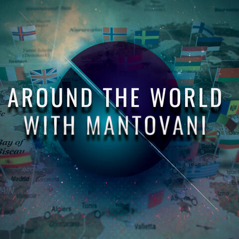 Around the World with Mantovani