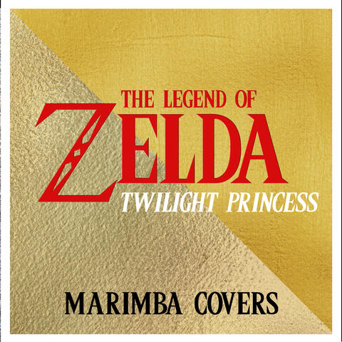 The Legend of Zelda: Twilight Princess - Marimba Covers