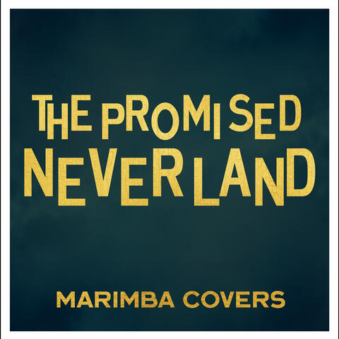 The Promised Neverland - Marimba Covers